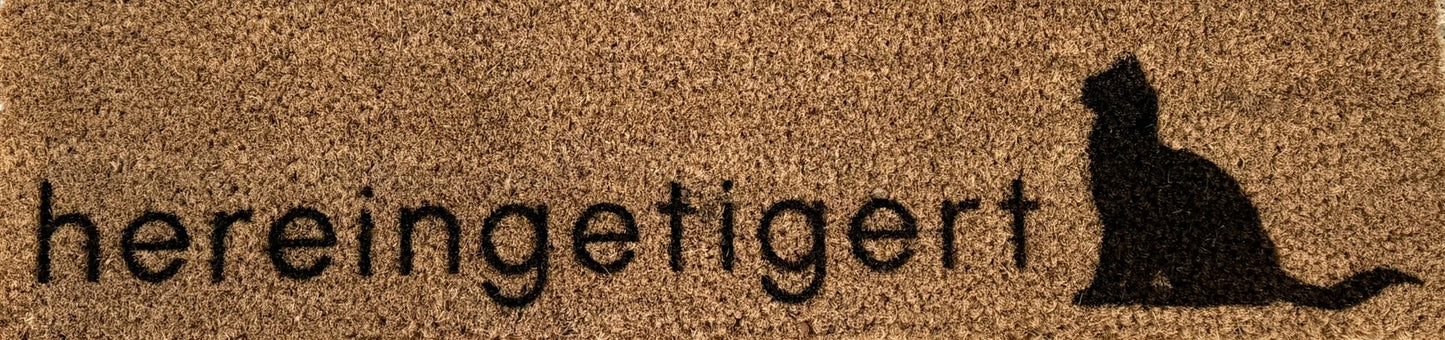 Fußmatte "hereingetigert"